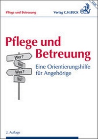 Abbildung von: Pflege und Betreuung - C.H.BECK