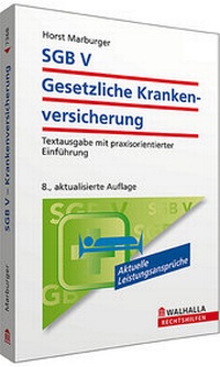 Abbildung von: SGB V - Gesetzliche Krankenversicherung - Walhalla