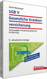 Abbildung von: SGB V - Gesetzliche Krankenversicherung - Walhalla