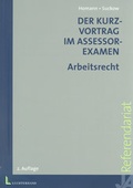 Cover: Der Kurzvortag im Assessorexamen - Arbeitsrecht - Luchterhand