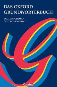 Abbildung von: Das Oxford Grundwörterbuch (English-German / Deutsch-Englisch) - Oxford University Press