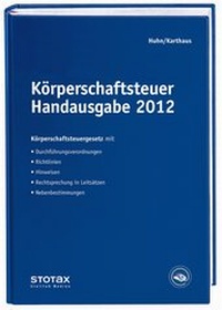 Abbildung von: Körperschaftsteuer Handausgabe 2012 - Stollfuß