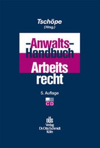 Bild vergrößern Bild: Anwalts-Handbuch Arbeitsrecht - Otto Schmidt Verlag
