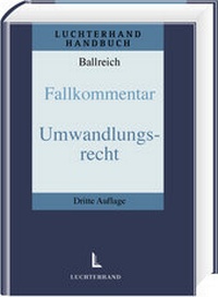 Abbildung von: Handbuch und Fallkommentar zum Umwandlungsrecht - Luchterhand