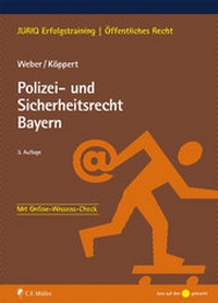 Abbildung von: Polizei- und Sicherheitsrecht Bayern - C.F. Müller