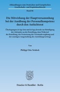 Abbildung von: Die Mitwirkung der Hauptversammlung bei der Ausübung der Personalkompetenz durch den Aufsichtsrat - Duncker & Humblot