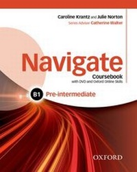 Enlarge image Cover: Navigate: Pre-Intermediate B1: Coursebook, e-book and Oxford Online Skills Program - Oxford University Press
