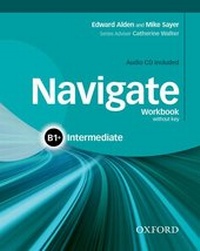 Enlarge image Cover: Navigate: B1+ Intermediate: Workbook with CD (without key) - Oxford University Press