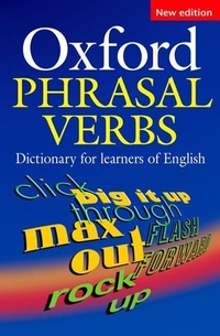 Abbildung von: Oxford Phrasal Verbs Dictionary for learners of English - Oxford University Press