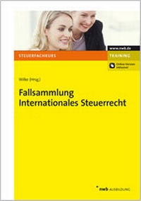 Abbildung von: Fallsammlung Internationales Steuerrecht - NWB