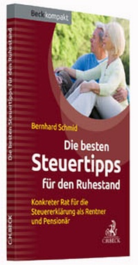 Abbildung von: Die besten Steuertipps für den Ruhestand - C.H.BECK