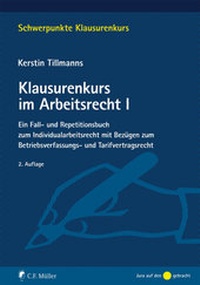 Abbildung von: Klausurenkurs im Arbeitsrecht I - C.F. Müller