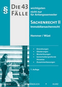 Bild vergrößern Bild: 43 Fälle - Sachenrecht II - Hemmer-Wüst