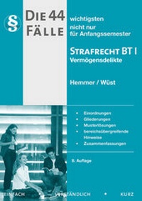 Bild vergrößern Bild: 44 Fälle - Strafrecht BT I - Hemmer-Wüst