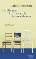 Cover: Im Sitzen l&auml;uft es sich besser davon - Kiepenheuer & Witsch