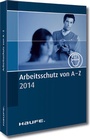 Bild: Arbeitsschutz von A-Z 2013 - Haufe-Lexware