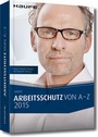 Bild: Arbeitsschutz von A-Z 2015 - Haufe-Lexware
