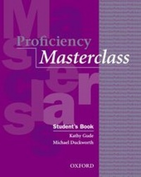 Enlarge image Cover: Proficiency Masterclass: Student's Book - Oxford University Press