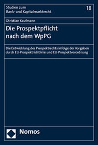 Abbildung von: Die Prospektpflicht nach dem WpPG - Nomos