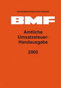 Abbildung von: Amtliche Umsatzsteuer-Handausgabe 2005 - Erich Schmidt Verlag