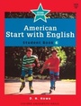 Cover: American Start with English: 4: Student Book - Oxford University Press