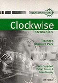 Cover: Clockwise: Intermediate: Teacher's Resource Pack - Oxford University Press