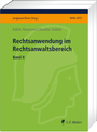 Cover: Rechtsanwendung im Rechtsanwaltsbereich II - C.F. Müller