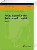 Cover: Rechtsanwendung im Rechtsanwaltsbereich II - C.F. M&uuml;ller