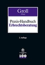 Cover: Praxis-Handbuch Erbrechtsberatung - Otto Schmidt Verlag