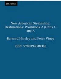Enlarge image Cover: New American Streamline Destinations: Advanced: Workbook A (Units 1-40) - Oxford University Press