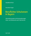 Cover: Berufliches Schulwesen in Bayern - Carl Link Verlag