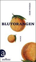 Cover: Blutorangen - Aufbau