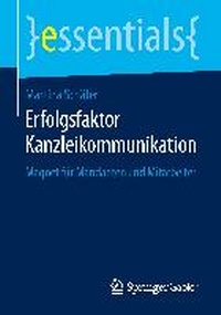 Abbildung von: Erfolgsfaktor Kanzleikommunikation - Springer Gabler