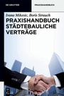 Cover: Praxishandbuch Städtebauliche Verträge - De Gruyter