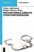 Cover: Praxisformularbuch Strafverteidigung - De Gruyter