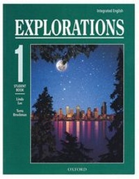 Enlarge image Cover: Integrated English: Explorations: 1: Student Book - Oxford University Press