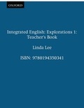 Cover: Integrated English: Explorations: 1: Teacher's Book - Oxford University Press