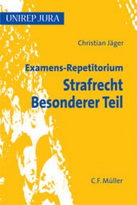 Enlarge image Cover: Examens-Repetitorium Strafrecht Besonderer Teil - C.F. Müller