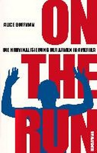Enlarge image Cover: On the run - Antje Kunstmann Verlag