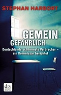Cover: Gemeingef&auml;hrlich - dtv