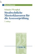 Cover: Strafrechtliche Musterklausuren f&uuml;r die Assessorpr&uuml;fung - C.H.BECK