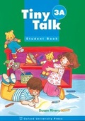 Cover: Tiny Talk: 3: Student Book A - Oxford University Press