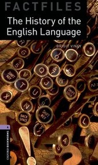 Abbildung von: Oxford Bookworms - Factfiles / 9. Schuljahr, Stufe 2 - The History of the English Language - Oxford University Press