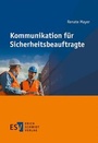 Bild: Kommunikation für Sicherheitsbeauftragte - Erich Schmidt Verlag