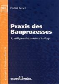 Enlarge image Cover: Praxis des Bauprozesses - Expert-Verlag GmbH
