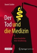 Cover: Der Tod und die Medizin - Springer Spektrum