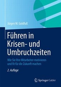 Abbildung von: Führen in Krisen- und Umbruchzeiten - Springer Gabler