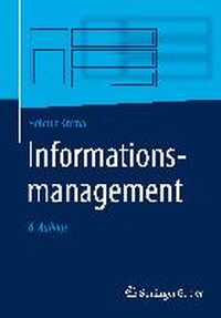 Enlarge image Cover: Informationsmanagement - Springer Gabler