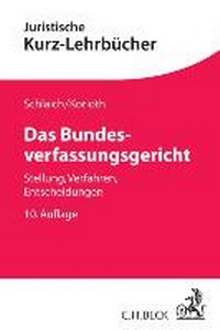 Abbildung von: Das Bundesverfassungsgericht - C.H.BECK
