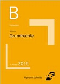 Abbildung von: Basiswissen Grundrechte - Alpmann Schmidt
